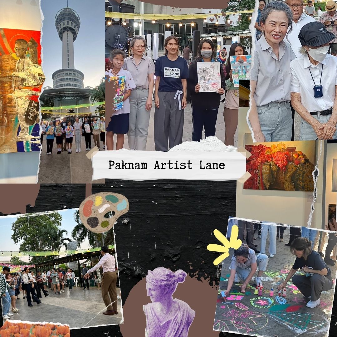 คณะผู้บริหารเข้าร่วมพิธีเปิดงาน "Pak Nam Artists Lane เมืองปากน้ำถนนคนศิลป์“  ณ อุทยานการเรียนรู้และหอชมเมืองสมุทรปราการ จังหวัดสมุทรปราการ